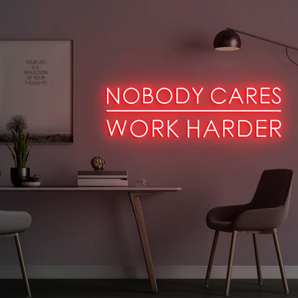 Home Gym Design Ideas - Letreiro Neon 'Nobody Cares Work Harder',